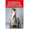 The Fortunes and Misfortunes of the Famous Moll Flanders