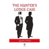 The Hunters Lodge Case