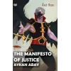 The Manifesto Of Justice Aykan Abay