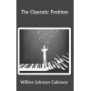 The Operatic Problem