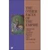 The Other Faces of the Empire - Ordinary Lives Against Socıal Order And Hierarchy