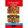 The Pagan Tribes of Borneo