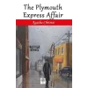 The Plymouth Express Affair
