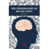 The Psychology Of Revolution