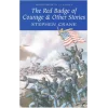 The Red Badge of Courage and Other Stories