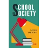 The School And Society