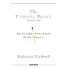 The Tipping Point (Kıvılcım Anı) Küçük Şeyler Nasıl Büyük Farklar Yaratır?