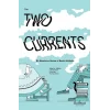 The Two Currents
