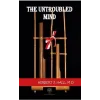 The Untroubled Mind