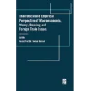 Theoretical And Empirical Perspective Of Macroeconomic, Money, Banking And Foreign Trade Issues