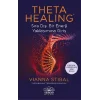 Theta Healing - Sıra Dışı Bir Enerji Yaklaşımına Giriş