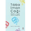 Tıbba İman Çağı