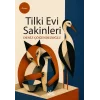 Tilki Evi Sakinleri