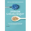 Tıptan Uzak Sağlıklı Hayat