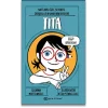 Tita: Notları, Özel Şeyleri, Gerçek Ve Hayali Hikâyeleri