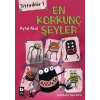 Tittirikler 1 - En Korkunç Şeyler