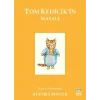 Tom Kedicik’in Masalı