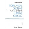 Toplumsal Değişme Kuramları ve Türkiye Gerçeği