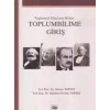 Toplumsal Olayların Bilimi:Toplum Bilime Giriş