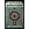 Totalitarizmin Psikolojisi