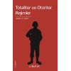Totaliter ve Otoriter Rejimler