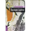 Toulouse-Lautrec - Sanatın Büyük Ustaları 16
