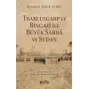 Trablusgarp Ve Bingazi İle  Büyük Sahra Ve Sudan