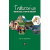 Trabzonun Yaşam Şekli ve Mutfak Kültürü