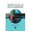 Trafikte Duygu ve Duygu Düzenleme