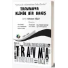Travmaya Klinik Bir Bakış