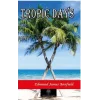Tropic Days