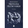 Troyada Ölüm Vardı