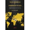 True Obedience And Submission To God