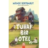 Tuhaf Bir Otel