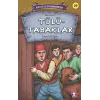 Tülütabaklar - Kurtuluşun Kahramanları 3