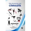 Tüm Branşlarıyla Cimnastik