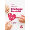 Tüm Yönleriyle İç Hastalıkları Hemşireliği