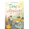 Tunç ve Ayçiçeği