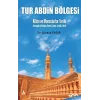 Tur Abdin Bölgesi Kilise Ve Manastırlar Tarihi