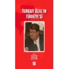 Turgut Özalın Türkiyesi