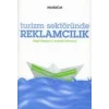 Turizm Sektöründe Reklamcılık