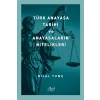 Türk Anayasa Tarihi ve Anayasaların Nitelikleri
