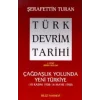 Türk Devrim Tarihi 4. Kitap (Birinci Bölüm)