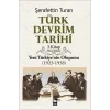 Türk Devrim Tarihi Yeni Türkiyenin Oluşumu (1923-1938) İkinci Bölüm