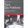Türk Dış Politikası Cilt 1: 1919-1980 (Kurtuluş Savaşından Bugüne Olgular, Belgeler, Yorumlar)