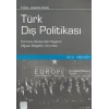 Türk Dış Politikası Cilt 2: 1980-2001 (Kurtuluş Savaşından Bugüne Olgular, Belgeler, Yorumlar)