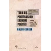 Türk Dış Politikasının Ekonomi Politiği