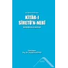 Türk Dünyasının İlk Siyeri - Kitab-ı Siretünn - Nebi (Ciltli)