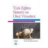 Türk Eğitim Sistemi ve Okul Yönetimi