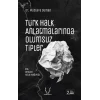 Türk Halk Anlatmalarında Olumsuz Tipler